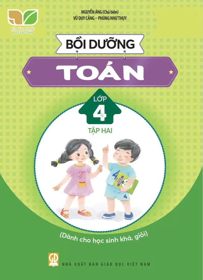 BỒI DƯỠNG TOÁN LỚP 4 - TẬP 2 (Dành cho học sinh khá, giỏi) - Bộ sách Kết nối tri thức